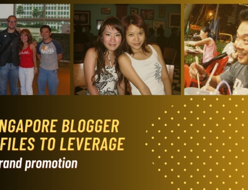 5 Singapore Blogger Profiles to Leverage for Brand Promotion