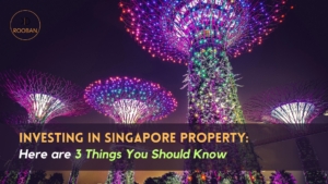 Investing in Singapore Property | KD Rooban