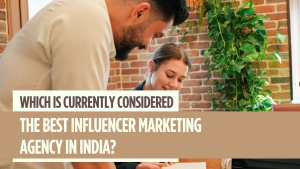 best influencer marketing agency in india