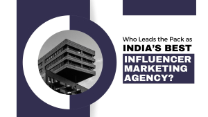 influencer marketing agency in india